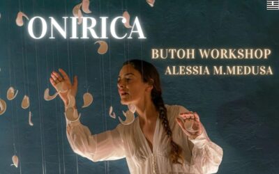 ONIRICA – STAGE DE BUTOH